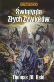 Świątynia Złych Żywiołów (Greyhawk) - Thomas M. Reid