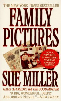 Family Pictures - Sue Miller