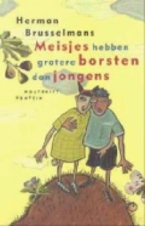 Meisjes hebben grotere borsten dan jongens - Herman Brusselmans, Gerda Dendooven