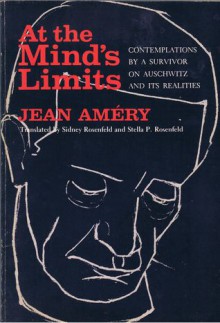 At the Mind's Limits - Jean Améry