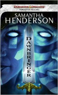 Dawnbringer - Samantha Henderson