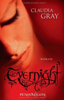 Evernight - Claudia Gray, Marianne Schmidt