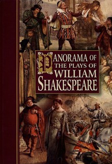 Panorama of the Plays of William Shakespeare - chartwell books