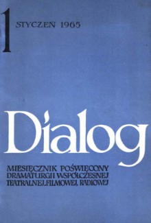 Dialog, nr 1 (105) / 1965 - Joanna Kulmowa, Leon Pasternak, Peter Weiss, Redakcja miesięcznika Dialog