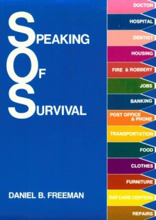 Speaking of Survival - Daniel B. Freeman