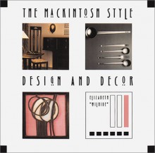 The Mackintosh Style - Elizabeth Wilhide