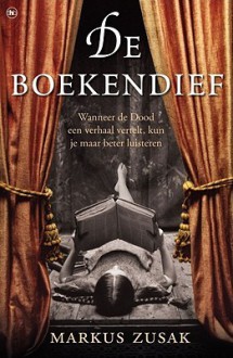 De Boekendief - Markus Zusak, Annemarie Lodewijk