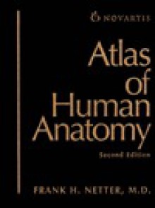 Atlas of Human Anatomy - Frank H. Netter