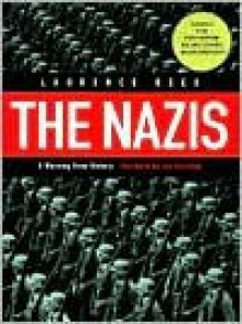 The Nazis: A Warning from History - Laurence Rees, Ian Kershaw