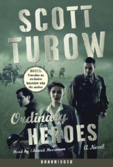 Ordinary Heroes - Scott Turow, Edward Herrmann