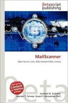 Mailscanner - Lambert M. Surhone, VDM Publishing, Susan F. Marseken