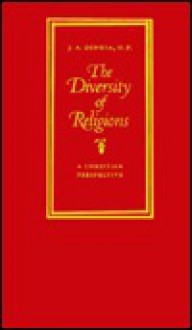 The Diversity of Religions: A Christian Perspective - J.A. DiNoia