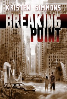 Breaking Point - Kristen Simmons