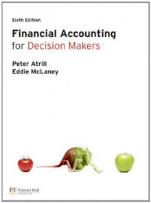 Financial Accounting For Decision Makers - Eddie McLaney