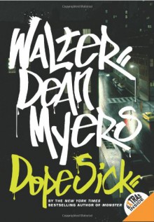 Dope Sick - Walter Dean Myers