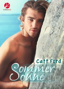 Sommersonne (German Edition) - Catt Ford, Uta Stanek