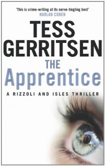 The Apprentice (Jane Rizzoli & Maura Isles, #2) - Tess Gerritsen