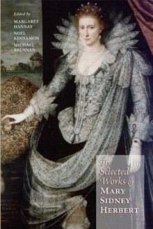 Selected Works of Mary Sidney Herbert, Countess of Pembroke (Medieval & Renaissance Texts & Studies) - Michael G. Brennan