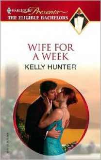 Wife For a Week - Kelly Hunter