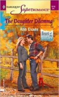 The Daughter Dilemma: Heart of the Rockies - Ann Evans