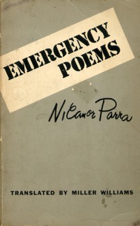 Emergency Poems - Nicanor Parra