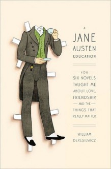 A Jane Austen Education (MP3 Book) - William Deresiewicz, Sean Pratt