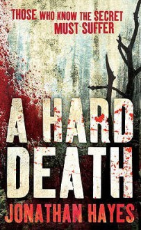 A Hard Death - Jonathan Hayes