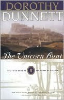 The Unicorn Hunt (House of Niccolo, #5) - Dorothy Dunnett