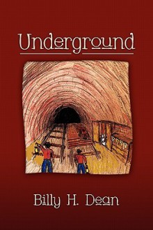 Underground - Billy H. Dean