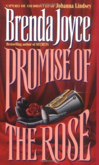 Promise of the Rose - Brenda Joyce