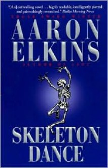 Skeleton Dance - Aaron Elkins