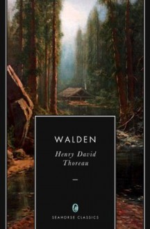 Walden (Annotated) - Henry David Thoreau