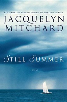 Still Summer - Jacquelyn Mitchard