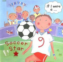 If I Were A... Soccer Star - Pat Hegarty