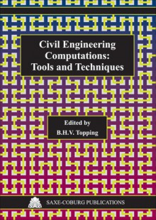 Civil Engineering Computations: Tools and Techniques - B.H.V. Topping