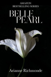 Belle Pearl - Arianne Richmonde