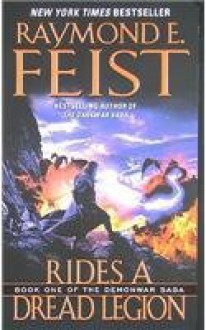 Rides a Dread Legion - Raymond E. Feist