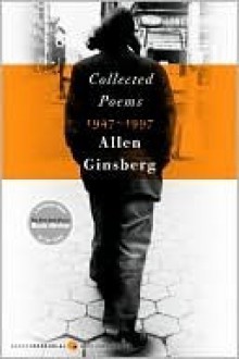 Collected Poems, 1947-1997 - Allen Ginsberg