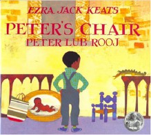 Peter's Chair - Ezra Jack Keats