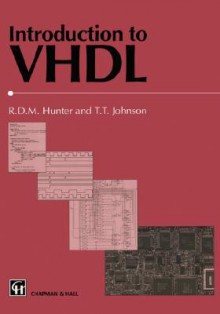 Introduction to VHDL - T. Johnson, Tom Johnson