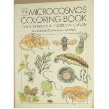 The Microcosmos Coloring Book - Lynn Margulis, Dorion Sagan