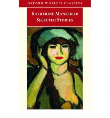 Selected Stories - Katherine Mansfield