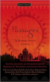 Passages: 24 Modern Indian Stories - Barbara H. Solomon, Eileen Panetta