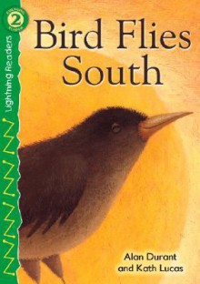 Bird Flies South - Alan Durant