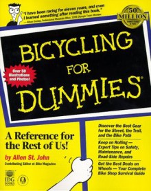 Bicycling For Dummies (For Dummies (Computer/Tech)) - Allen St. John