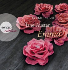 Emma - Christian Grawe, Ursula Grawe, Eva Mattes, Jane Austen