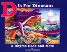 D Is for Dinosaur - Ken Ham, Mally Ham