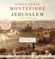 Jerusalem: The Biography (Audio) - Simon Sebag Montefiore, John Lee, John Lee