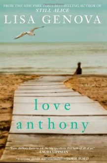 Love Anthony - Lisa Genova