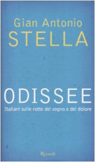 Odissee - Gian Antonio Stella